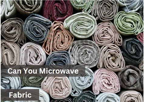 microwavable fabric safe to use